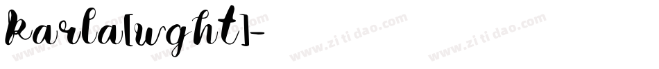 Karla[wght]字体转换